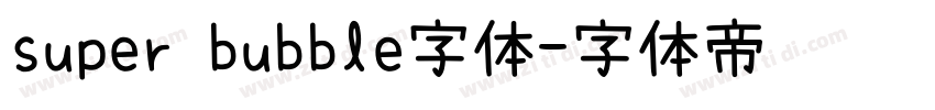 super bubble字体字体转换